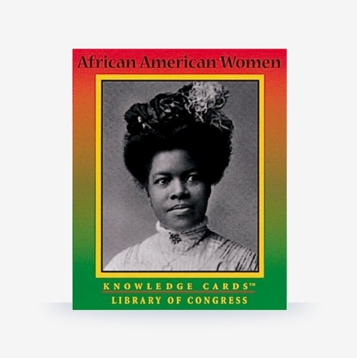 African American Women Knowledge Cards