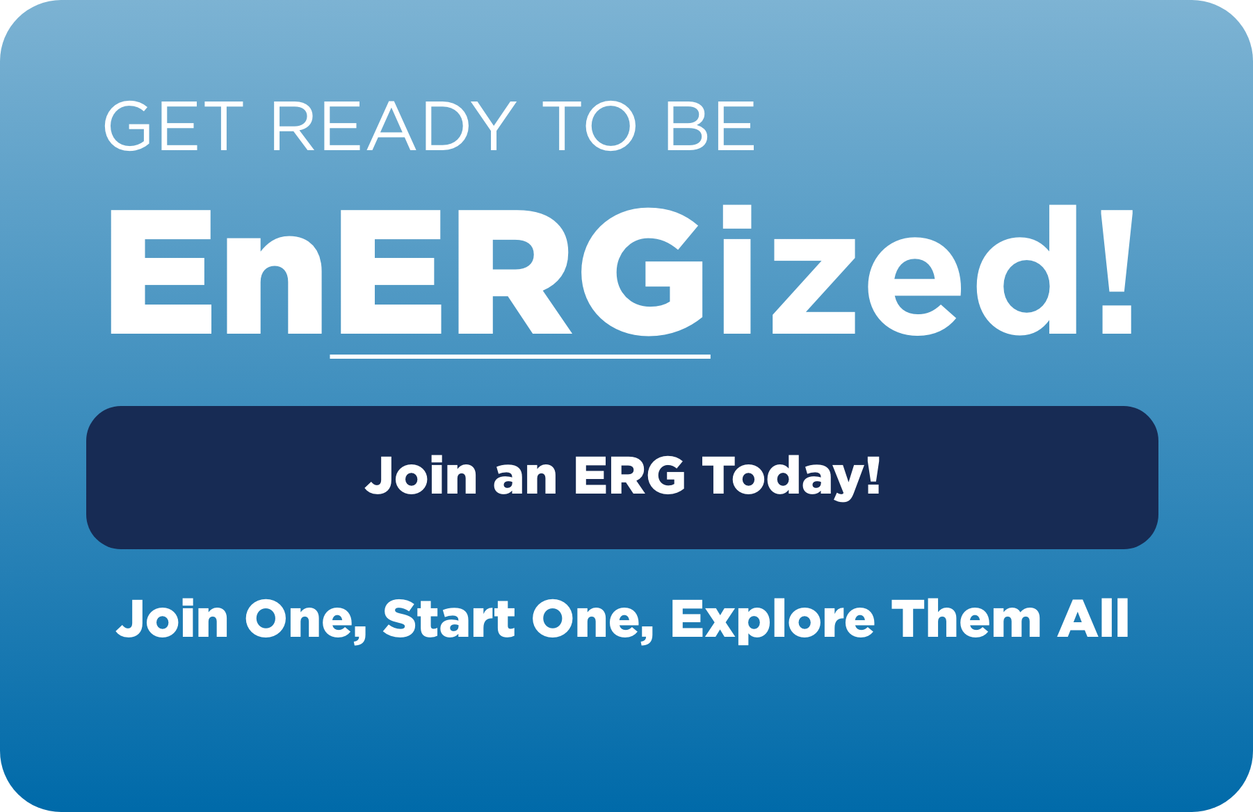 Get Ready to be Energized