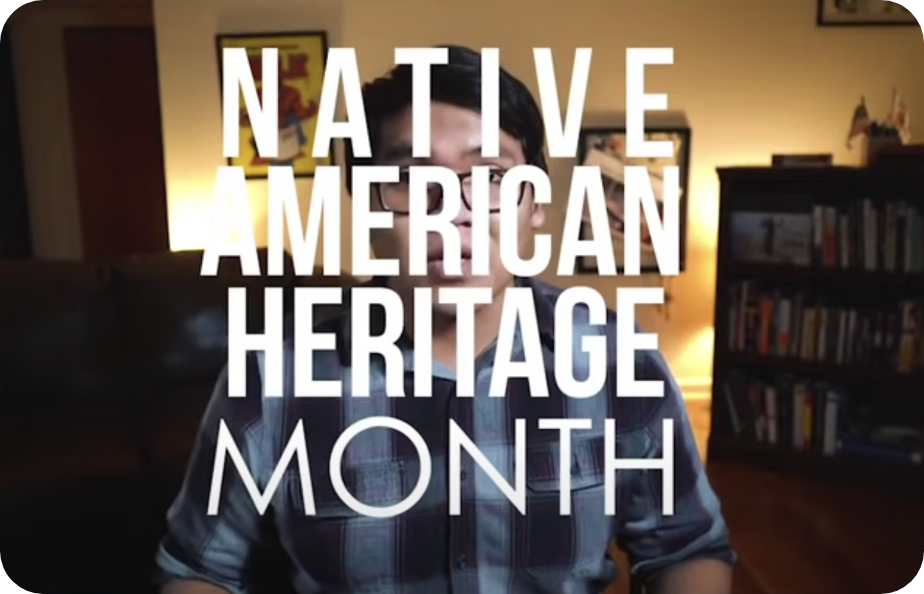 The Origins of Native American Heritage Month.